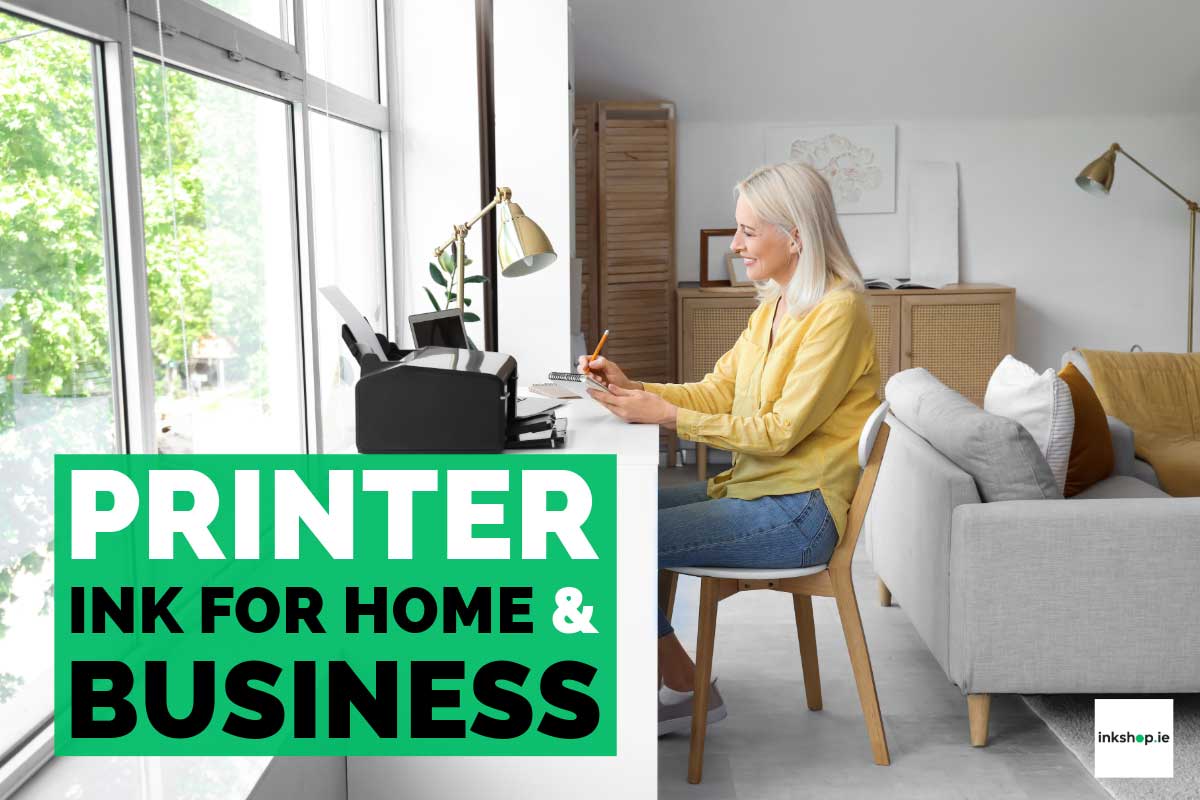 Printer ink home and business Ireland